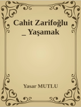 Cahit Zarifoğlu "Yaşamak" PDF