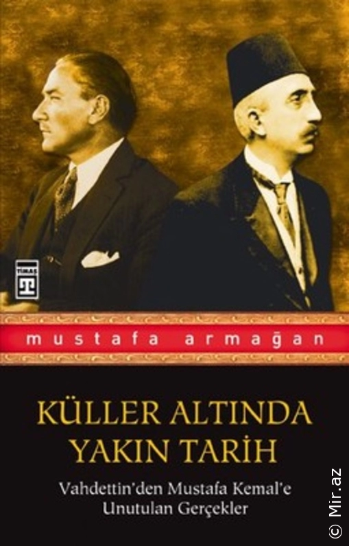 Mustafa Armağan - "Küller Altında Yakın Tarih 1" PDF