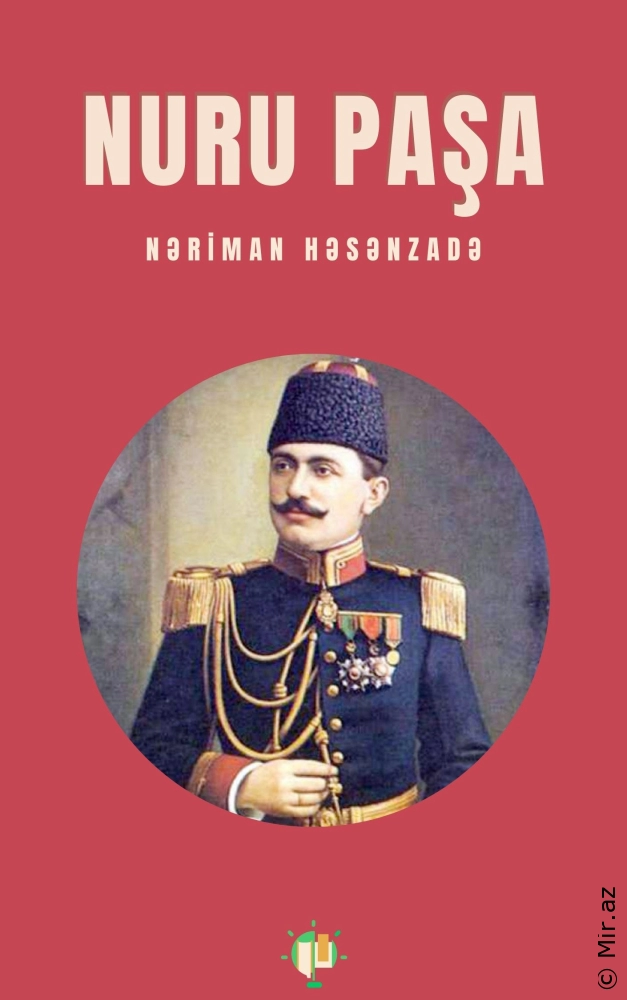 Nəriman Həsənzadə "Nuru Paşa" PDF