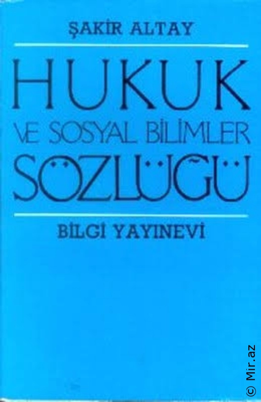 Şakir Altay - "Hukuk ve Sosyal Bilimler Sözlüğü" PDF