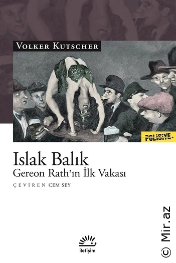Volker Kutscher "Islak Balık - Gereon Rath’ın İlk Vakası" PDF