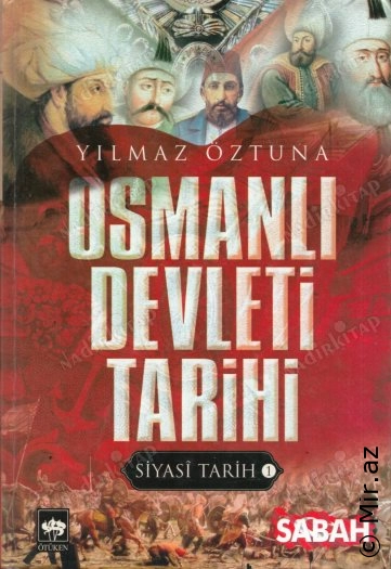 Yılmaz Öztuna - "Osmanlı Devleti Tarihi 1 - Siyasi Tarih" PDF