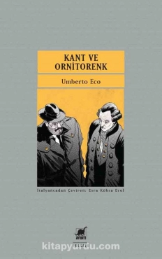 Umberto Eco - "Kant ve Ornitorenk Bilişsellik ve Dil Üzerine Denemeler" PDF