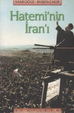 Sami Oğuz, Ruşen Çakır - "Hatemi'nin İran'ı" PDF