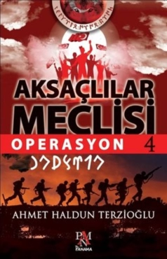 Ahmet Haldun Terzioğlu - "Aksaçlılar Meclisi 4-Operasyon" PDF