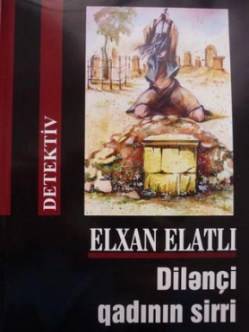 Elxan Elatlı "Dilənçi Qadının Sirri" PDF