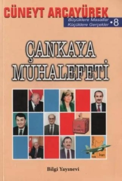 Cüneyt Arcayürek - "Çankaya Muhalefeti" PDF