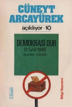 Cüneyt Arcayürek - "Demokrasi Dur Nisan 1980-Eylül 1980" PDF