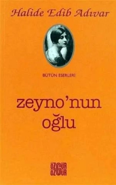 Halide Edib Adıvar - "Zeyno'nun Oğlu" PDF