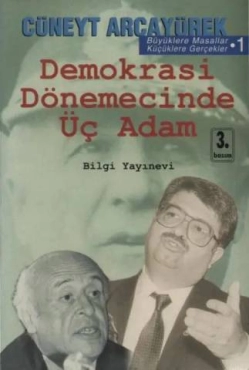 Cüneyt Arcayürek - "Demokrasi Dönemecinde Üç Adam" PDF