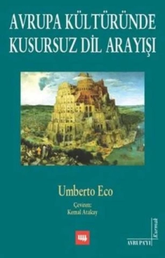 Umberto Eco - "Avrupa Kültüründe Kusursuz Dil Arayışı" PDF