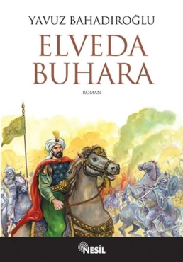 Yavuz Bahadıroğlu - "Elveda Buhara" PDF