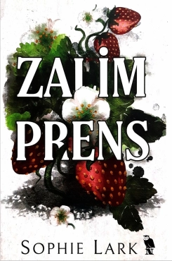 Sophie Lark "Zalim Prens" PDF