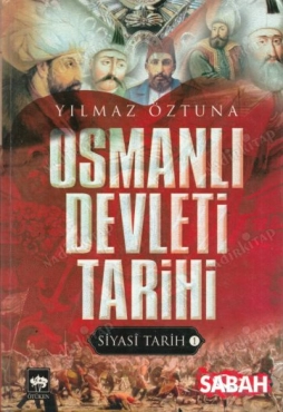Yılmaz Öztuna - "Osmanlı Devleti Tarihi 1 - Siyasi Tarih" PDF