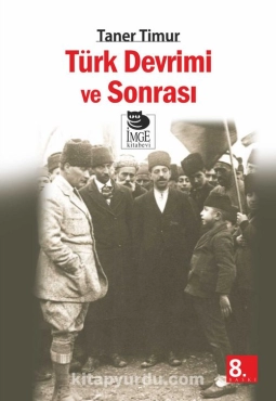 Taner Timur - "Türk Devrimi ve Sonrası" PDF