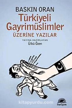 Baskın Oran - "Türkiyeli Gayrımüslimler Üzerine Yazılar" PDF