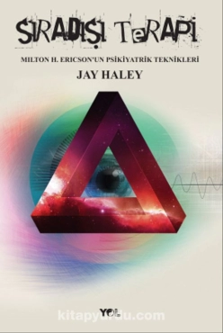 Jay Haley - "Sıradışı Terapi Milton H. Erickson Psikiyatrik Teknikleri" PDF
