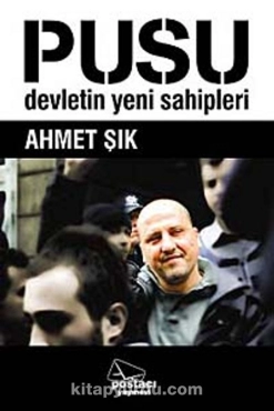 Ahmet Şık - "Pusu - Devletin Yeni Sahipleri" PDF