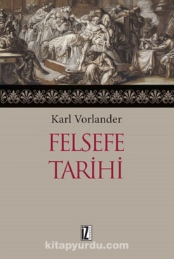 Karl Vorlander - "Felsefe Tarihi" PDF