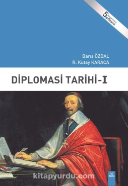Barış Özdal & Kutay Karaca - "Diplomasi Tarihi 1" PDF