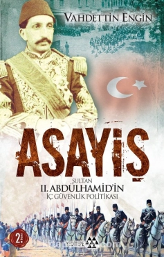 Vahdettin Engin - "Asayiş Sultan II. Abdülhamit' in Güvenlik Politikası" PDF