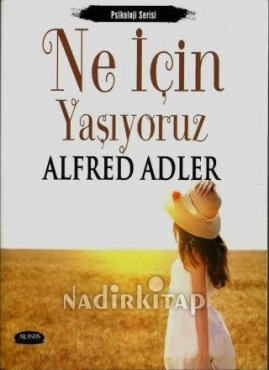 Alfred Adler "Nə Üçün Yaşayırıq" PDF