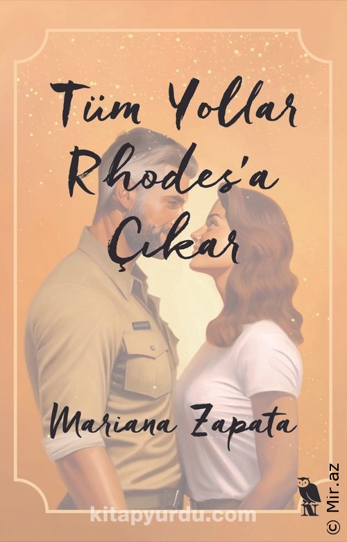 Mariana Zapata "Tüm Yollar Rhodes'a Çıkar" PDF