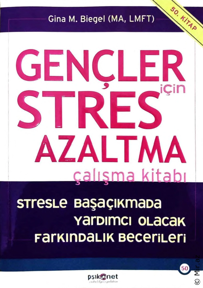 Gina Biegel "Gençler için Stres Azaltma Çalışma Kitabı" PDF