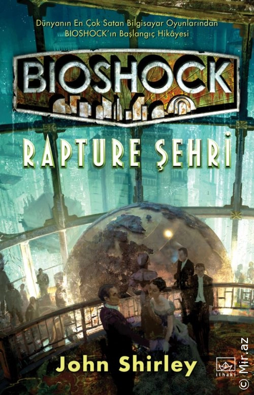 John Shirley "Bioshock: Rapture Şehri" PDF