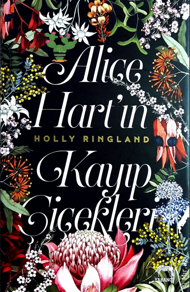 Holly Ringland "Alice Hartın İtirilmiş Çiçəkləri" PDF