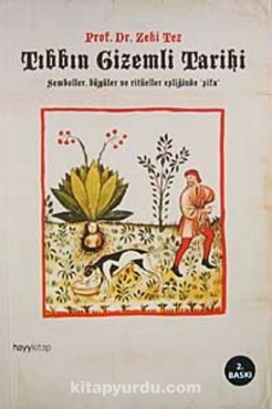 Zeki Tez - "Tıbbın Gizemli Tarihi" PDF