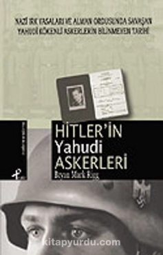 Bryan Mark Rigg - "Hitler'in Yahudi Askerleri" PDF