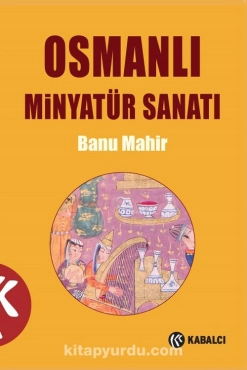 Banu Mahir - "Osmanlı Minyatür Sanatı" PDF