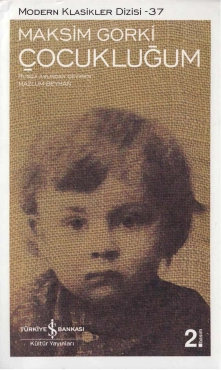Maksim Gorki "Çocukluğum – Modern Klasikler Dizisi 37" PDF