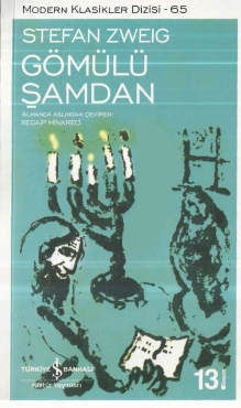 Stefan Zweig "Gömülü Şamdan – Modern Klasikler Dizisi 65" PDF