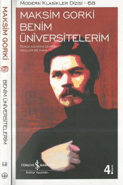 Maksim Gorki "Benim Üniversitelerim – Modern Klasikler Dizisi 68" PDF