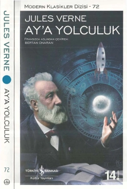 Jules Verne "Ay’a Yolculuk – Modern Klasikler Dizisi 72" PDF