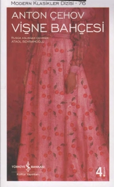 Anton Pavloviç Çehov "Vişne Bahçesi – Modern Klasikler Dizisi 76" PDF