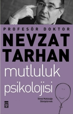 Nevzat Tarhan "Xoşbəxtlik psixologiyası" PDF