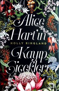 Holly Ringland "Alice Hartın İtirilmiş Çiçəkləri" PDF