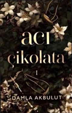 Damla Akbulut "Acı Çikolata -1" PDF