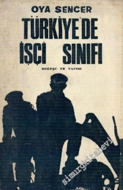 Oya Sencer - "Türkiye'de İşçi Sınıfı Doğuşu Yapısı" PDF