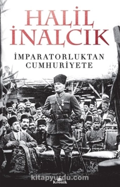 Halil İnalcık - "İmparatorluktan Cumhuriyete" PDF