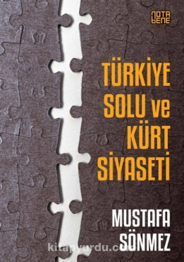 Mustafa Sönmez - "Türkiye Solu ve Kürt Siyaseti" PDF