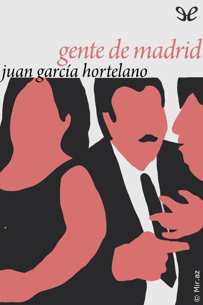 Juan García Hortelano "Gente de Madrid" PDF