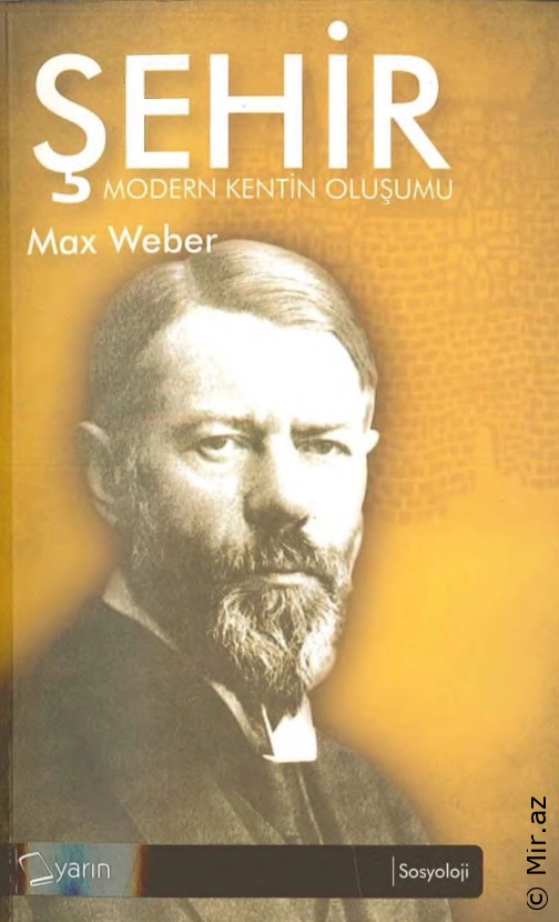 Max Weber "Şehir-Modern Kentin Oluşumu" PDF