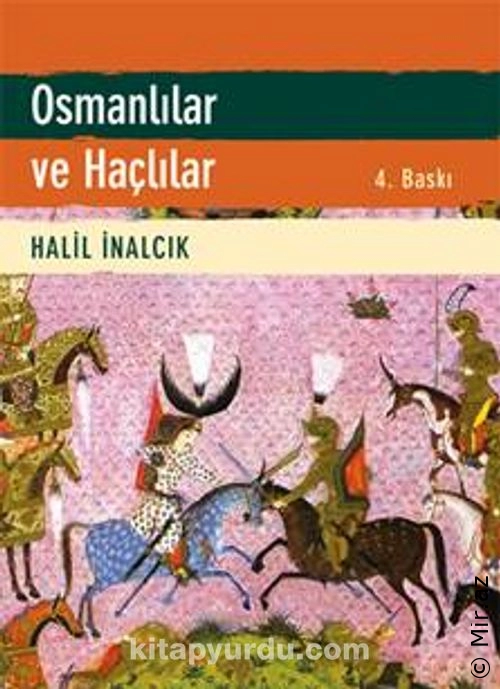 Halil İnalcık - "Osmanlılar ve Haçlılar" PDF