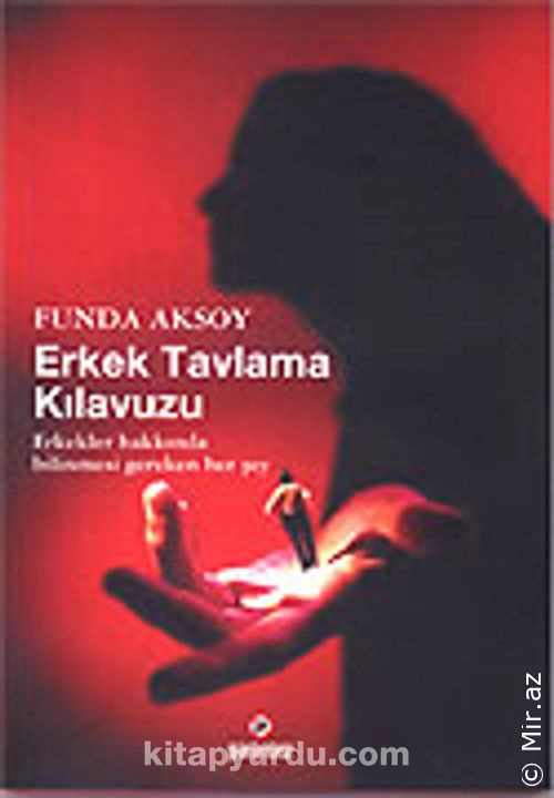 Funda Aksoy "Erkek Tavlama Kılavuzu" PDF