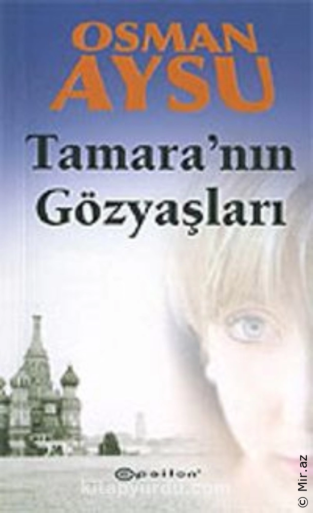 Osman Aysu "Tamara’nın Gözyaşları" PDF