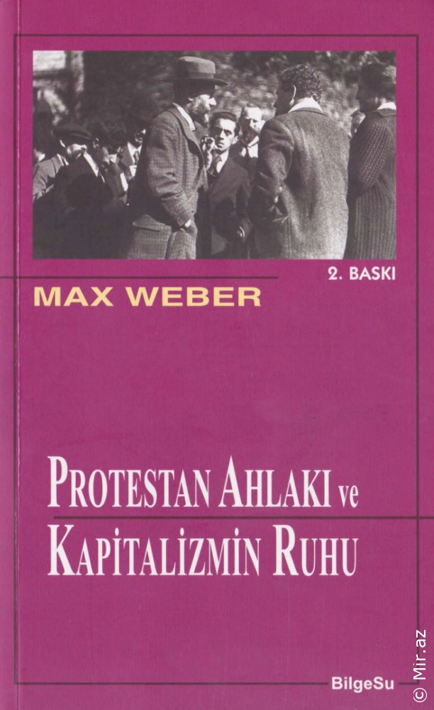 Max Weber "Protestan Ahlakı ve Kapitalizmin Ruhu" PDF
